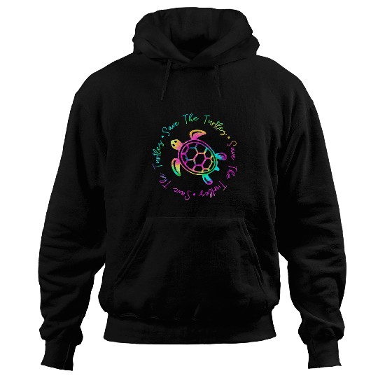 Turtle Pet Save The Turtles Tie Dye Sea Turtle Save Earth Ocean Planet Hoodies