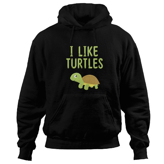 Turtle Pet I Like Turtles Animal Turtle Pet Lover Hoodies