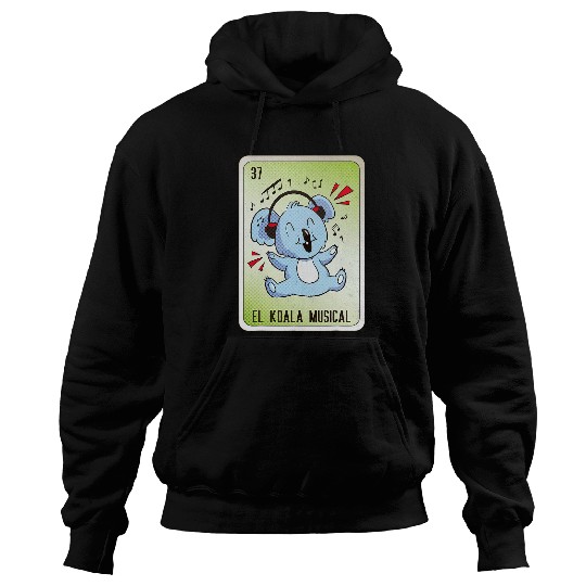 Koala Pet El Koala Musical Mexican Slang Chicano Bingo Cards Hoodies