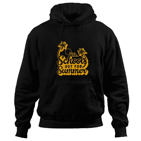 Last Day Of School Teacher Schools Out For Summer Student Hoodies