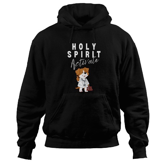 Holy Spirit Activate Vet Funny Christian Religious Hoodies