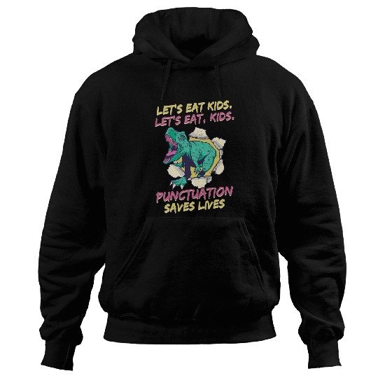 Book Fun Lets Eat Kids Punctuation Saves Lives for a Book Author 1 Hoodies