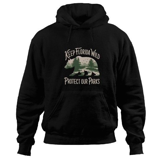 Bear Pet Keep Florida Wild Protect Our Parks bear Hoodies