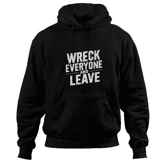 Sport Wrestling vintages Distressed Wreck Everyone and Leave Wrestling Match 8 Hoodies