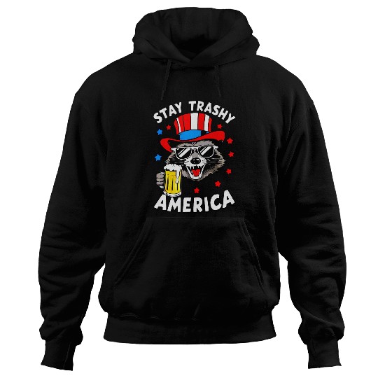 Beer Fun 4th Of July Stay Trashy America Raccoon With Beer July Party 1 Hoodies