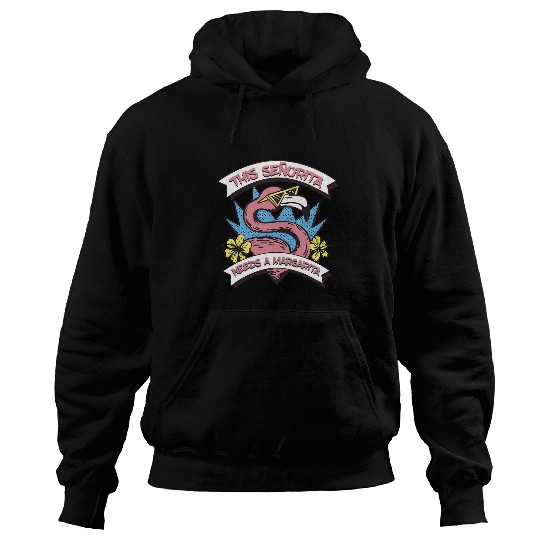 Flamingo Pet This Senorita Needs A Margarita Flamingo Migratory Birds Hoodies