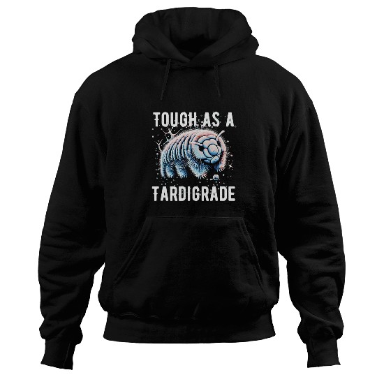 Bear Pet Cute Water Bear Tough As A Tardigrade Microbiologist Hoodies