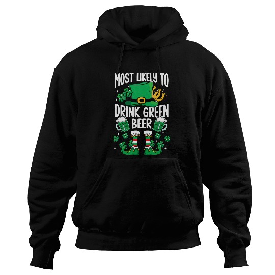 Beer Fun mosts Likely to Drink Green Beer St Patricks Day Matching Hoodies