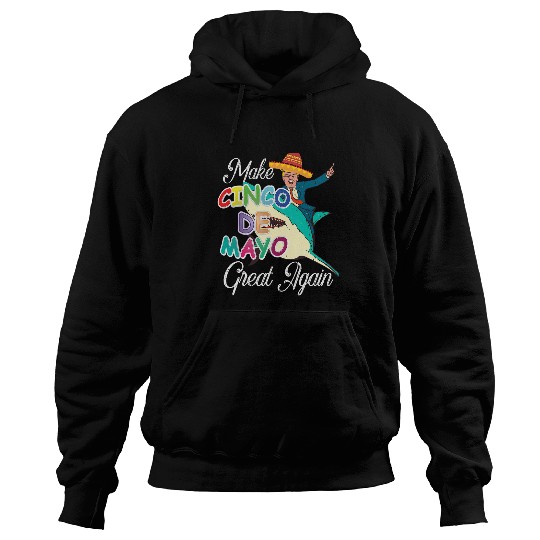 Beer Fun Cinco De Mayo 2024 Trump Tequila Mexican Beer Cinco de Mayo 7 Hoodies