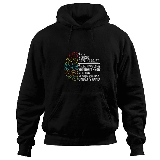 Psychologist Job School Psychologist Problems Psychology Appreciation Hoodies