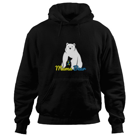 Bear Pet Mama Bear Down Syndromes Awareness T21 1 Hoodies