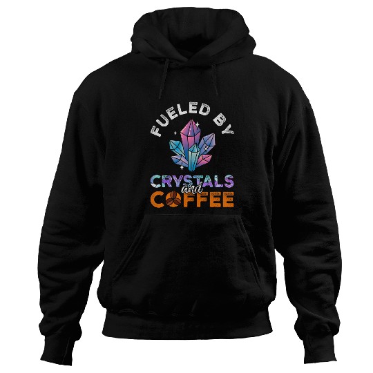 Coffee Fun Chakra Gemstone Psychic Fueled By Crystals And Coffee Hoodies