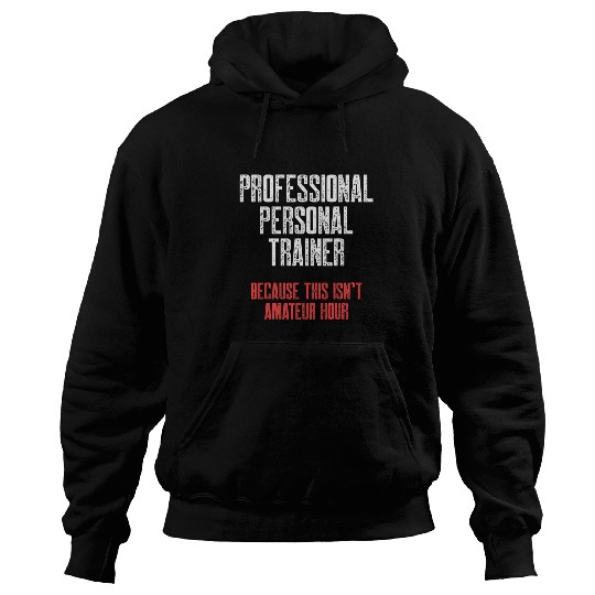 Personal Trainer Gym Coachs Hour Wellness Coaching Hoodies