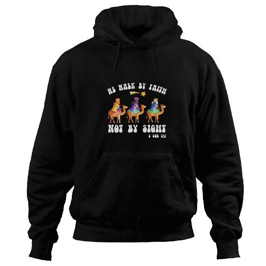 Christian Bible Christmas We Walk By Faith Not By Sight Hoodies