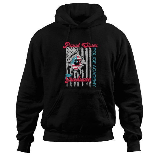 Police Job Academy Proud Sister of New Cop Graduate Hoodies