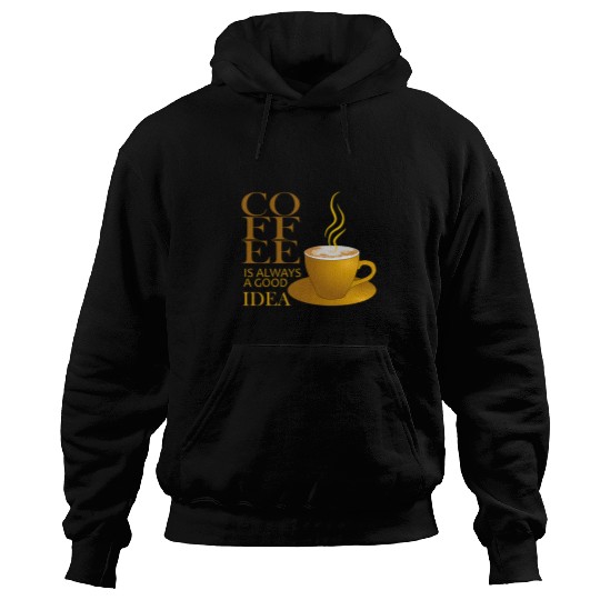 Coffee Fun Is Always A Good Idea And Creates New Friends Hoodies