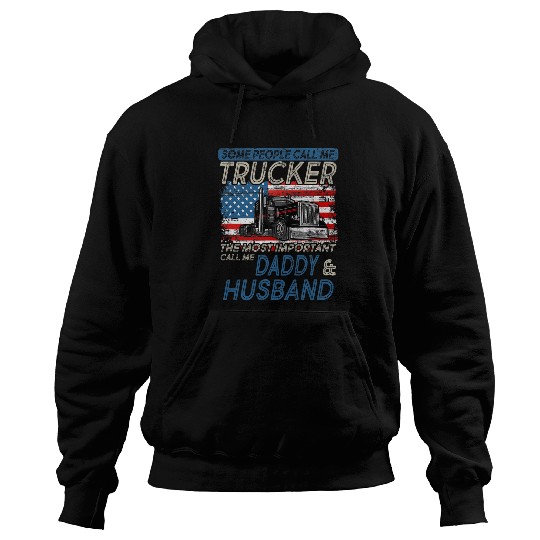 some people call me trucker the important call me daddy 1 Hoodies