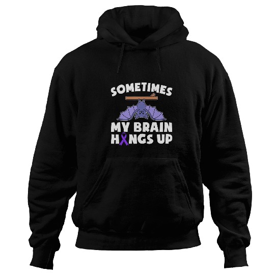 Sometimes my brain hangs up Epilepsy Seizures Warrior Mom Hoodies