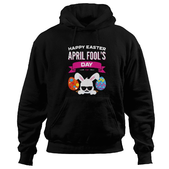 Happy Easter April Fools Day Gift Easter 2018 Eggs Hoodies