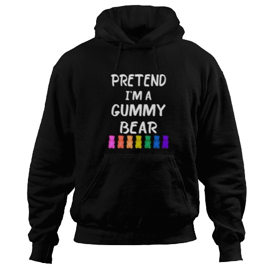 Bear Pet Pretend I m A Gummy Bear Tee Funny Lazy Halloween Costume 1 Hoodies