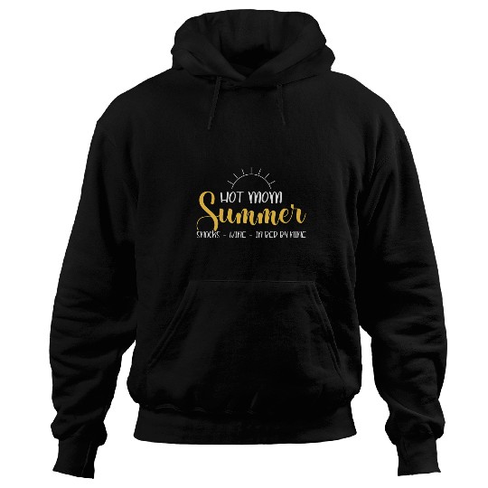 Wines Fun Mom Summer Snacks Wines Sunshine Vacation Hoodies