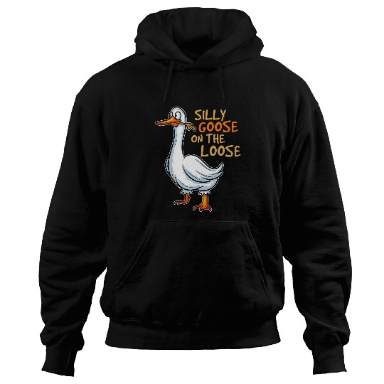 Duck Pet Silly Goose On The Loose Funny Silly Bird Animal Ducks Fun Hoodies