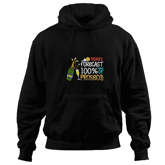 Wines Fun Prosecco Wines Champagne Cocktails Rose Bottle Italian 12 Hoodies