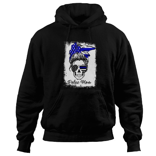 Discover Police Job Bleached Messy Bun Police Mom Back the Blue Line US Flag Hoodies