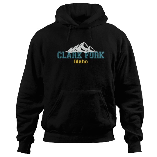 Idaho Clark Fork Mountain Hiking Vacation Trip Souvenir Hoodies