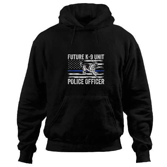 Future K9 Unit Police Officer Proud Law Enforcement Hoodies