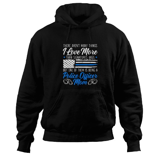 Police Job Cop Law Enforcement Police Officer Mom Hoodies