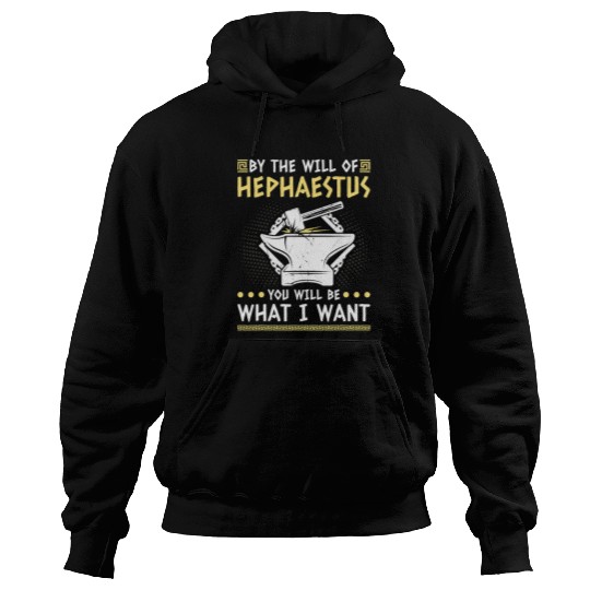 Blacksmith Job Hephaestus Quote Blacksmithing Ironworker Hoodies