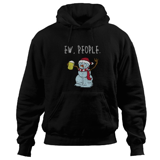 Beer Fun Ew People Drunk Beer Snowman Distressed Hoodies