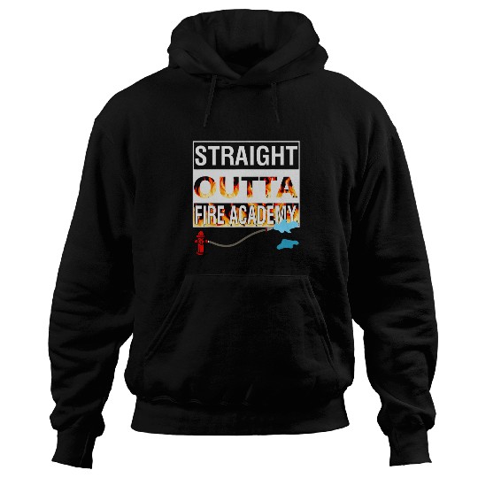 Firefighter Job Fires Academy Graduation Fireman Firefighter Hoodies
