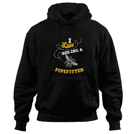 Plumbers Job I Love BeeIng A Pipefitter Honey Bee Job Profession Hoodies