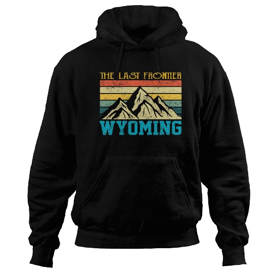 Retro Wyoming The Last Frontier Mountains Nature Hiking Hoodies