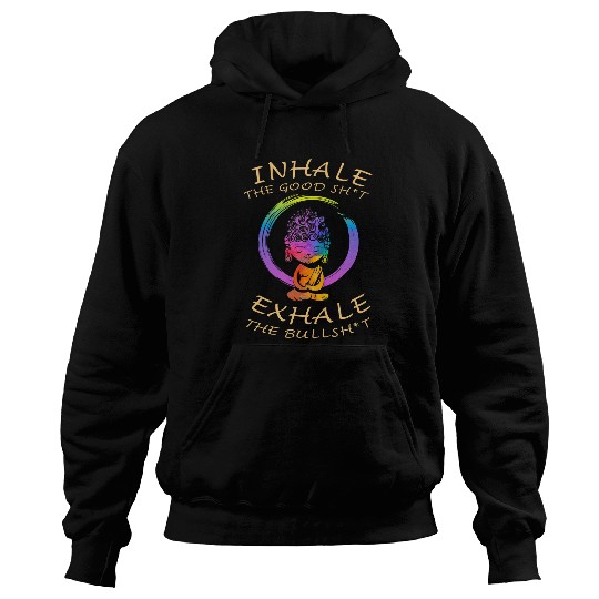 Let That Sh Go Buddha Ying Yang Hoodies