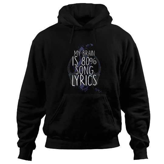 Music Lovers My Brain Is 80 Song Lyrics For Music Teacher Hoodies