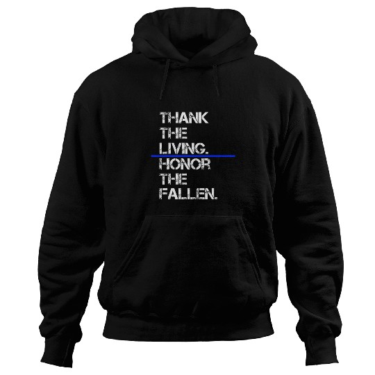 Thank The Living Honor The Fallen National Police Week Hoodies