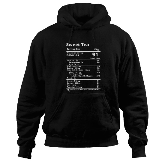 Sweet Tea Nutrition Facts Funny Thanksgiving Friendsgiving Hoodies