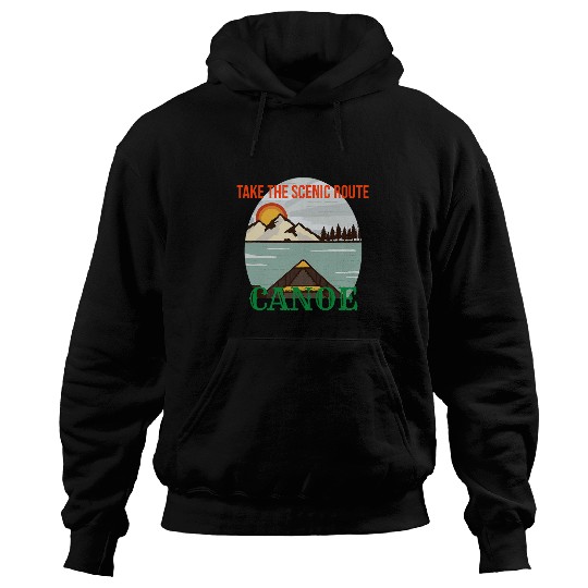 Take The Scenic Route Canoe Mountain Water Picture Hoodies