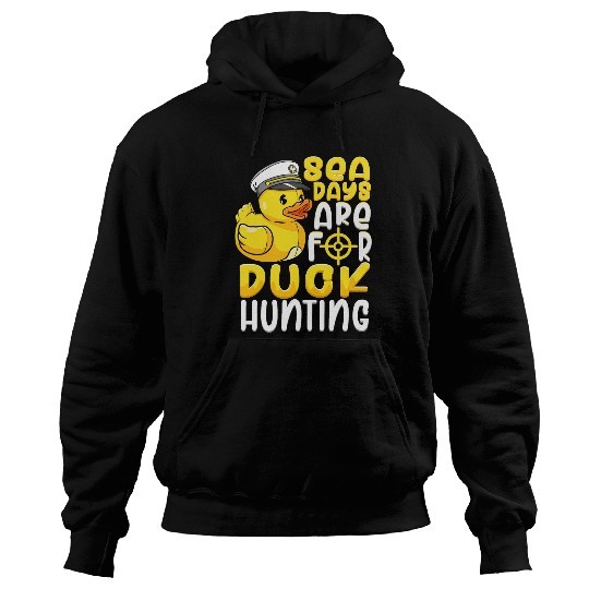 Sea Days Are For Duck Hunting Funny Cruise Duck Lover Gift Hoodies