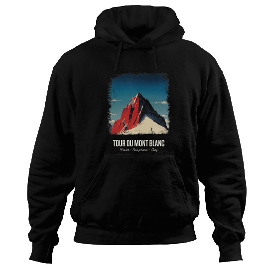 Tour Du Mont Blanc European Hiking Trail Chamonix vintages 6 Hoodies