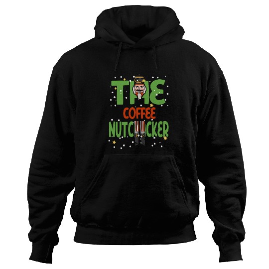 Coffee Fun The Coffee Nutcracker Funny Christmas Matching Family Group Hoodies