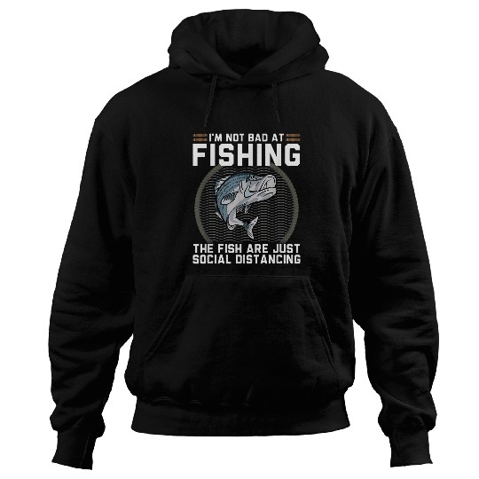 Not Bad At Fishing Just Social Distancing Funny Striped Bass Hoodies