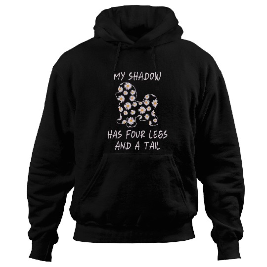 My Shadow Has Four Legs And A Tail Bichon Frise Dog Mom Hoodies