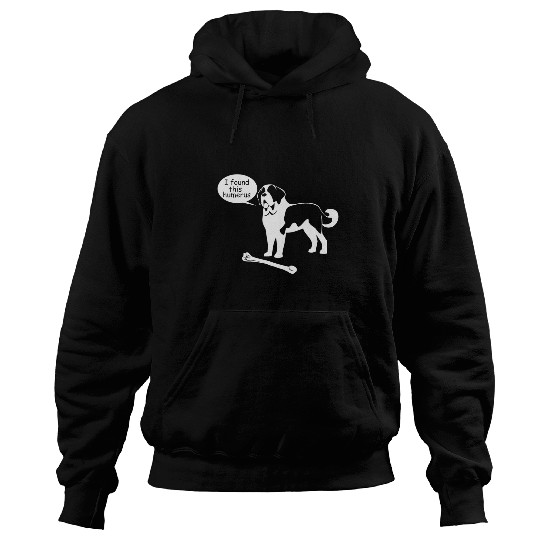 Dog Saint Bernard I found this humerus NS18 Saint Bernard Dog Hoodies