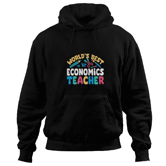 Worlds bests Economics Teacher Ever Hoodies
