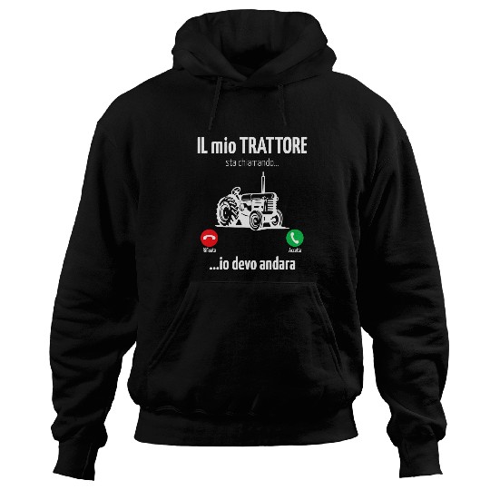 Tractor driving Funny Farming Farmer My Tractor Is Calling Hoodies