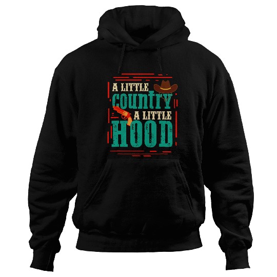 Classic Country Music A Little Country Little Hood Gangster Hoodies